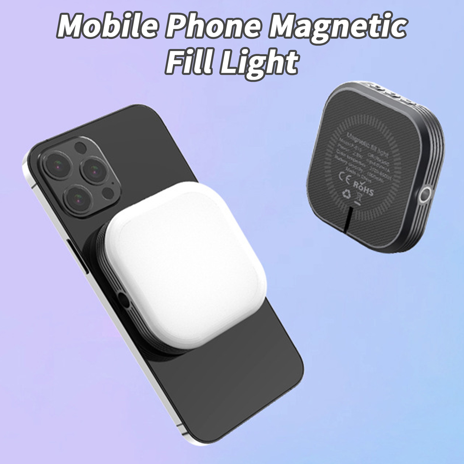 Magnetic Phone Selfie Light Rechargeable 1000mAh Battery 3000-6500K 3 Color Temperatures Compact Mini Video Light For Selfies/Photography/Video Conference Magnetic fill light